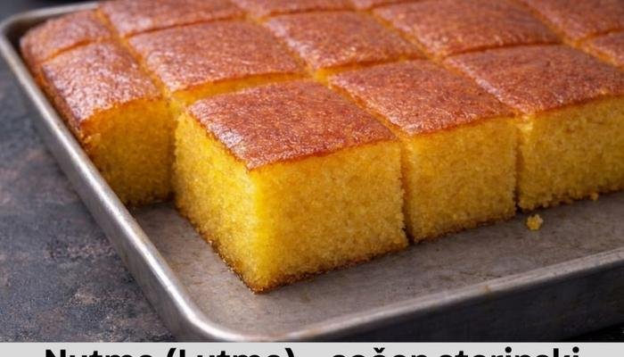 Nutma (Lutma) – sočan starinski kolač koji se topi u ustima