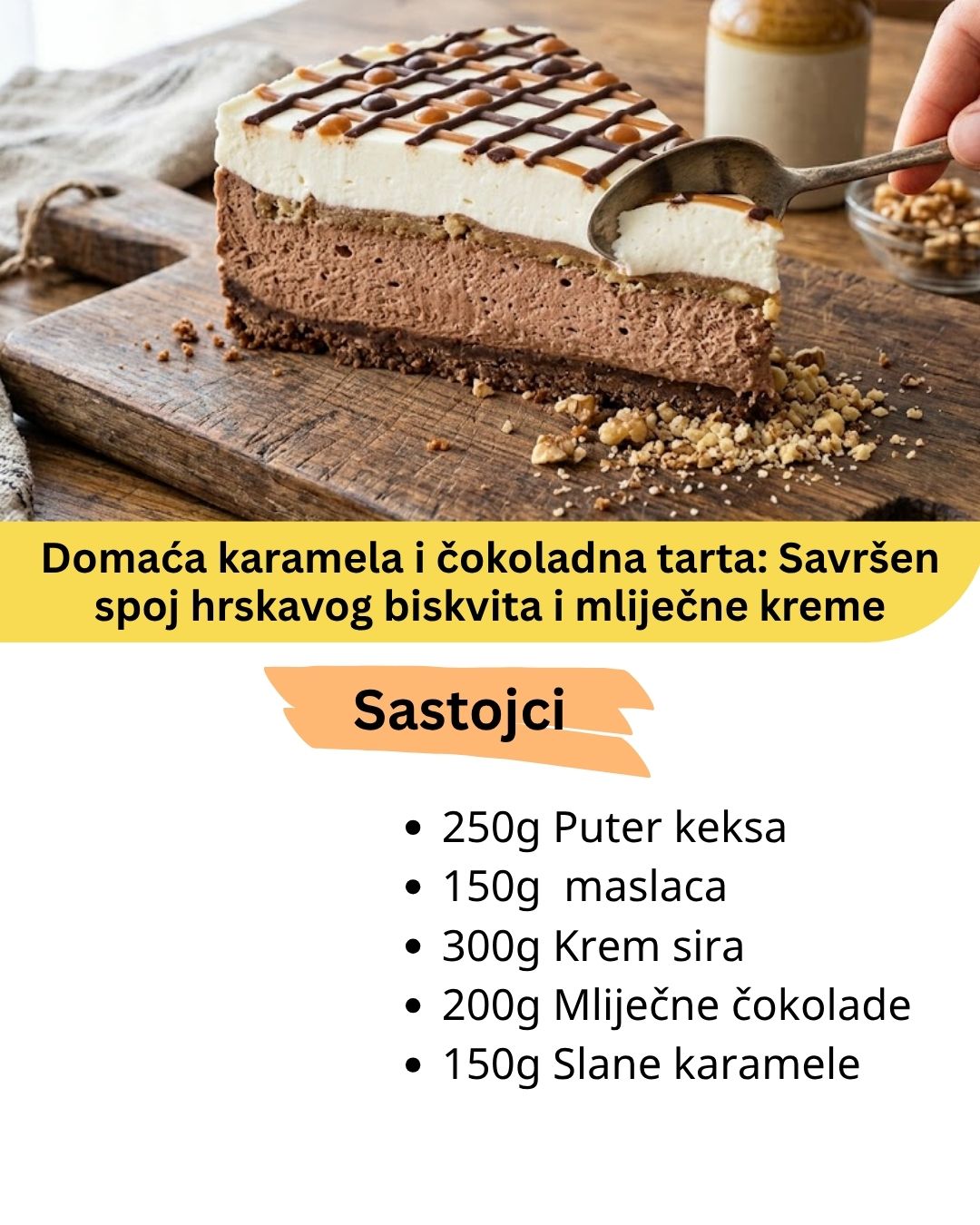 Domaća karamela i čokoladna tarta: Savršen spoj hrskavog biskvita i mliječne kreme