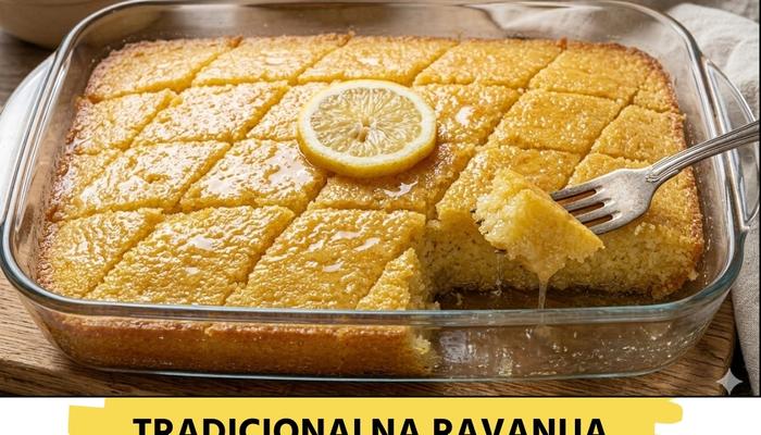 Najbolji recept za tradicionalnu ravaniju zalivenu sirupom